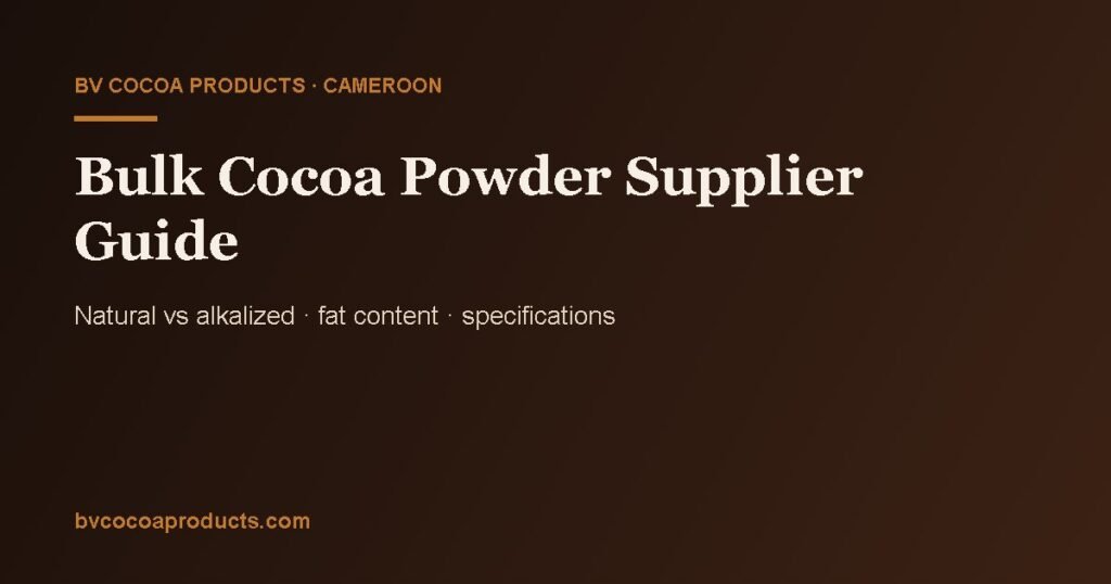 Bulk cocoa powder supplier guide – natural and alkalized cocoa powder