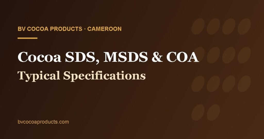 Cocoa powder SDS, MSDS and COA typical specifications
